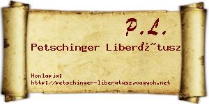 Petschinger Liberátusz névjegykártya